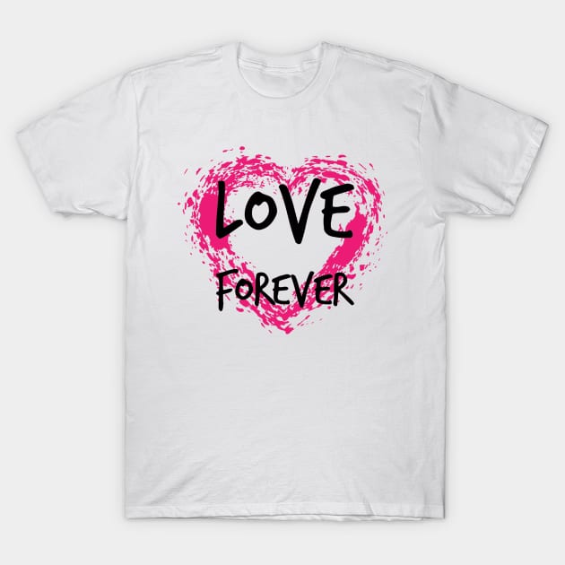 Love Forever T-Shirt by Glenn Landas Digital Art